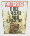 affiche publicitaire Italienne en plaque de fer emmaillé . XX siècle.